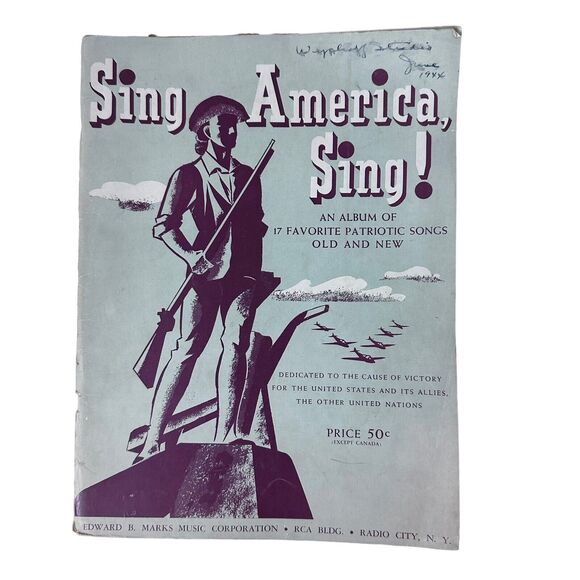 Sing America Sing Edward B Marks Music Corporation Patriotic Songs Old and New - Picture 1 of 7